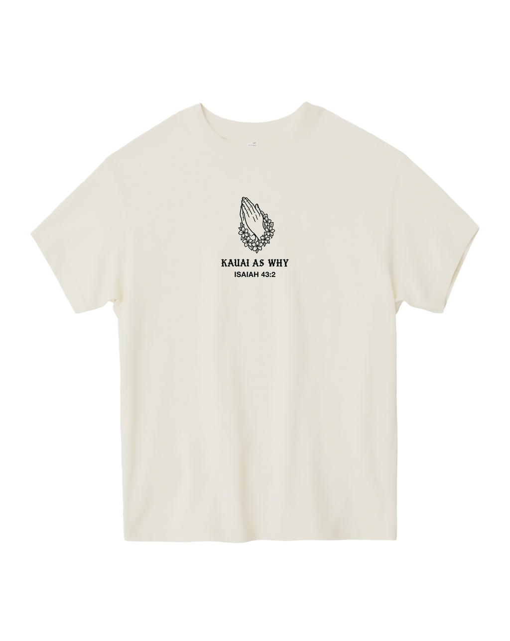 Kauai As Why Tee