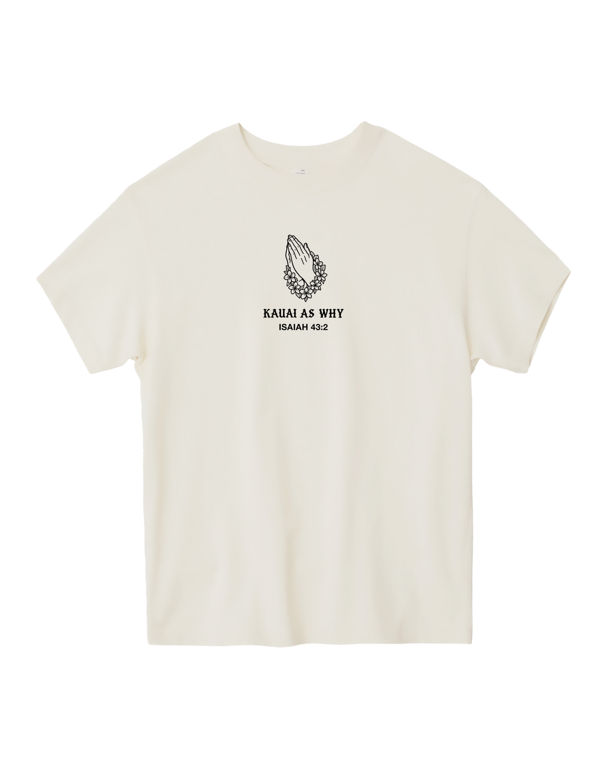 Kauai As Why Tee